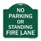 Signmission No Parking or Standing Fire Lane, Green & White Aluminum Sign, 18" x 18", GW-1818-23681 A-DES-GW-1818-23681 - alternate 1